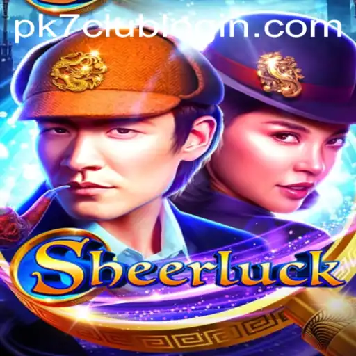 Discover the Exciting World of Sheerluck on PK7.COM